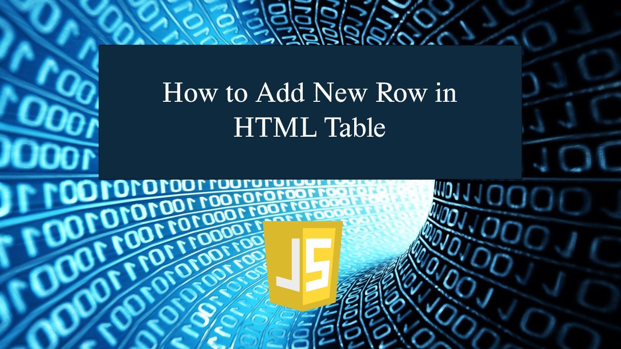 how-to-add-new-row-in-html-table-using-javascript-sourcecodester